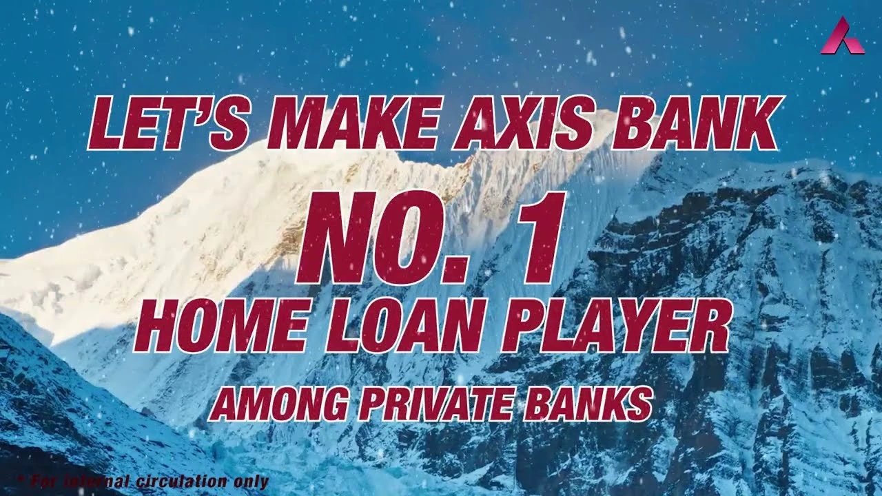 Everest Base Camp - Sales Motivational Video: Axis Bank